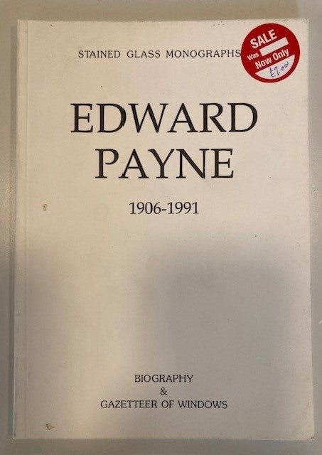 Edward Payne, 1906-1991 - Biography & Gazetteer of Windows