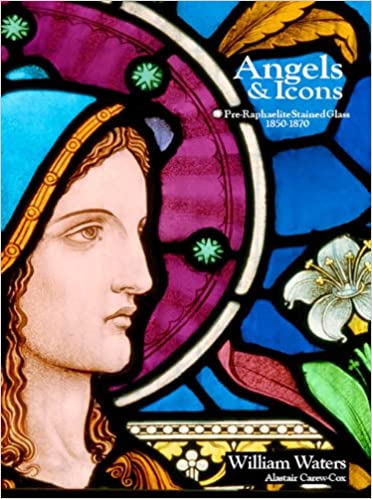 Angels and Icons: Pre-Raphaelite Stained Glass 1850-1870